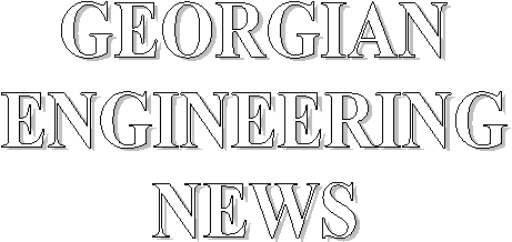 GEORGIAN
ENGINEERING
NEWS